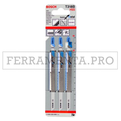 3 LAME SEGHETTO ALTERNATIVO BOSCH per TAGLIO LAMIERA ALLUMINIO 2,5 - 6 mm T318B